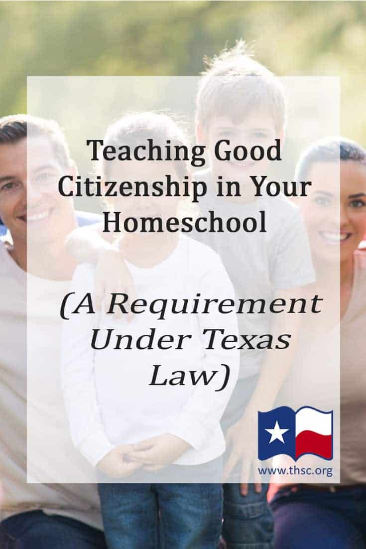 Teaching Good Citizenship in Your Homeschool (A Requirement Under Texas Law)
