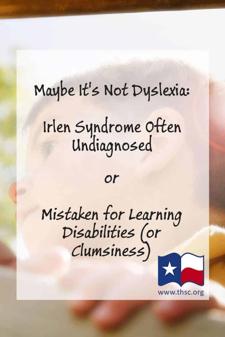 Maybe It's Not Dyslexia: Irlen Syndrome Often Undiagnosed or Mistaken for Learning Disabilities (or Clumsiness)