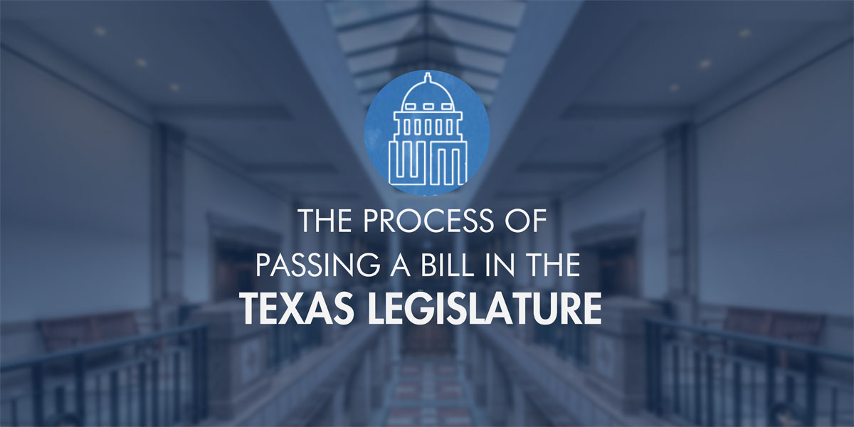 The Process of Passing a Bill in the Texas Legislature